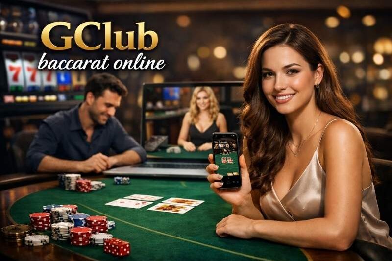 สมัคร GClub บาคาร่าออนไลน์ ผ่านมือถือ ใช้งานง่าย เริ่มต้นได้ทุกที่